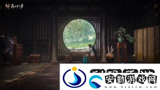 燕云十六聲本周公布公測日期！清河區(qū)域迎來大量優(yōu)化