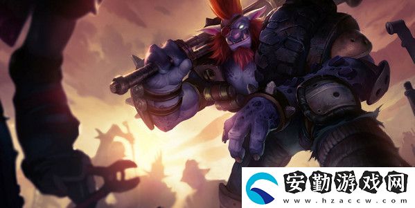 云頂之弈特朗德爾s6出裝、技能、羈絆介紹